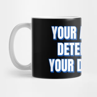 Your Attitude Determines Your Direction Mug